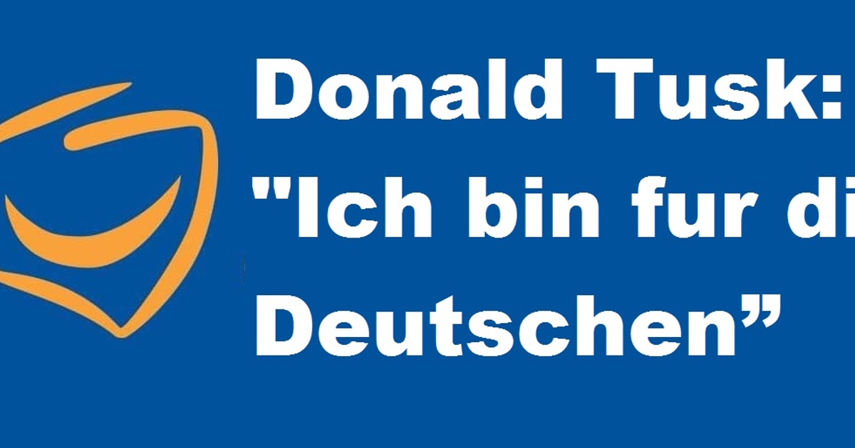 Donald Tusk: ich bin fur die Deutschen - blog Romuald Kałwa